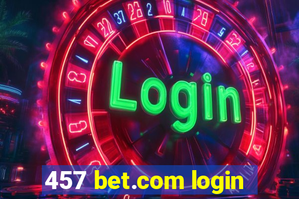 457 bet.com login